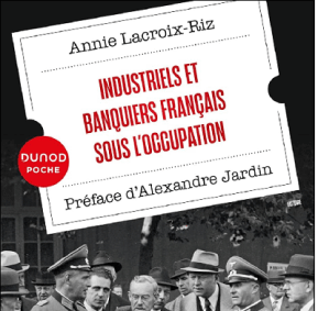 Quand industriels et banquiers français soutenaient Hitler.